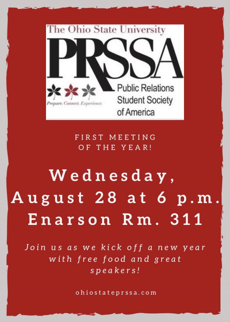 PRSSA fist meeting is Wednesday, August 28 from 6-7 p.m. in Enarson 311