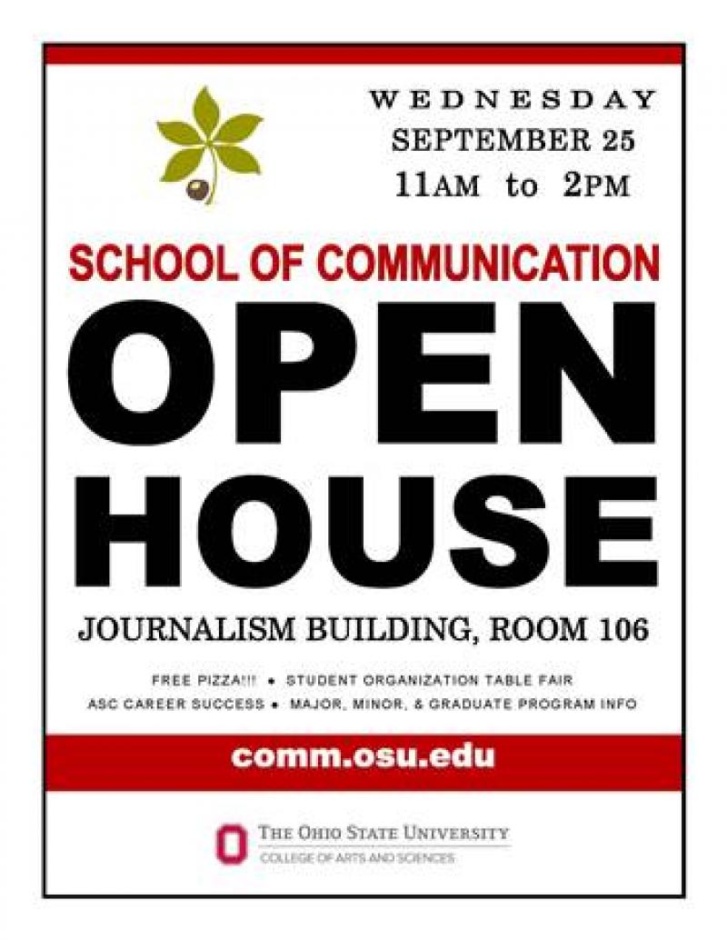 2019 School of Communication Open House Communication Open House is September 25 from 11 a.m. to 2 p.m. in Journalism 106
