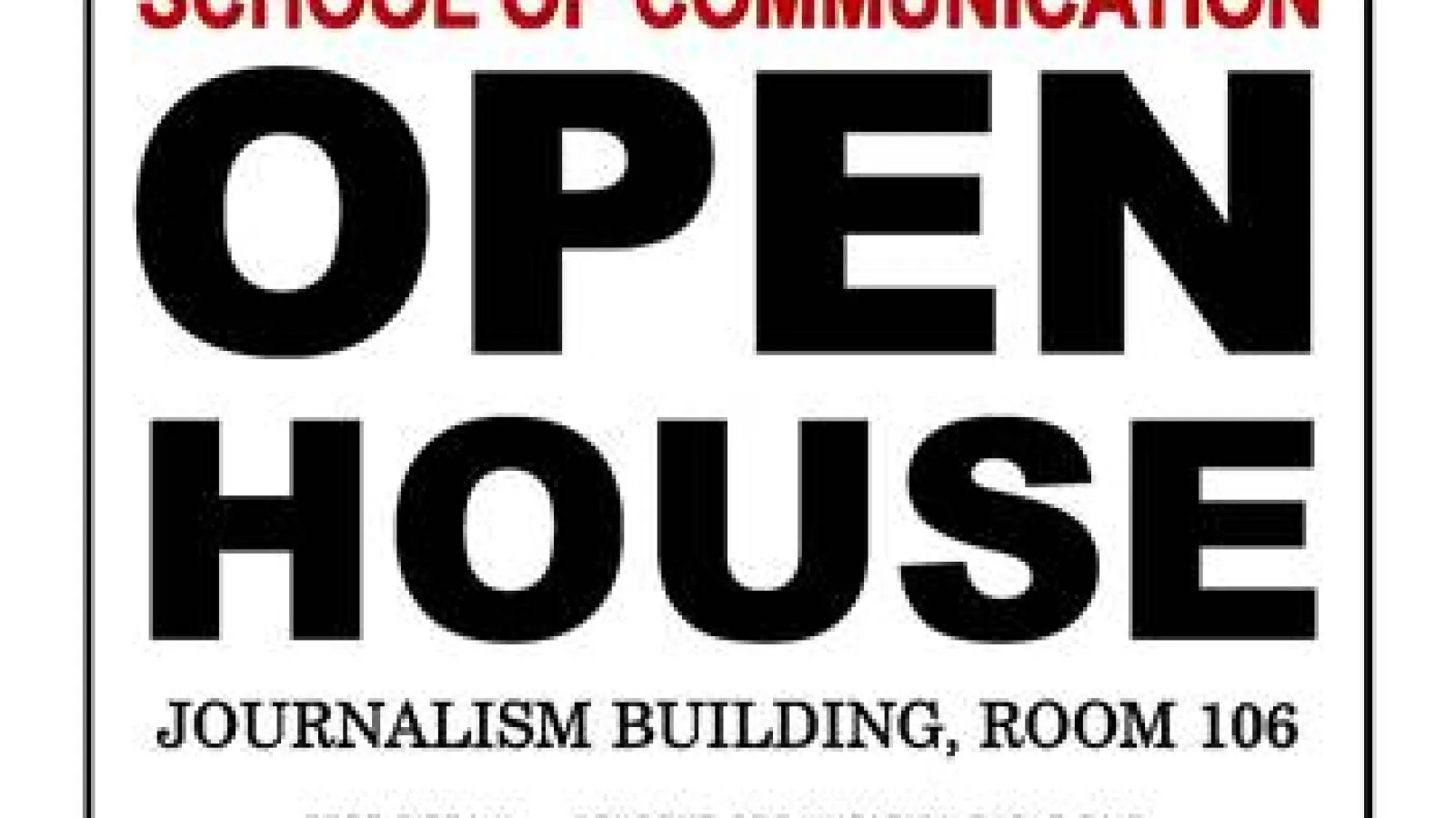 Communication Open House is September 25 from 11 a.m. to 2 p.m. in Journalism 106