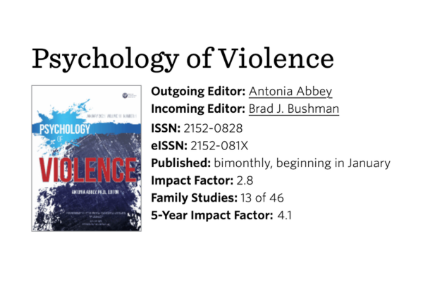 Bushman titled "Incoming Editor" on Psychology of Violence journal.