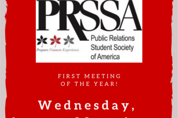 PRSSA First Meeting PRSSA meets on Wednesdays from 6-7 in Enarson 311.