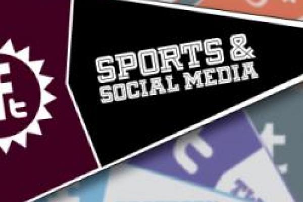 Sports and Social Media Getting Social: Learning social media skills for careers in sports
