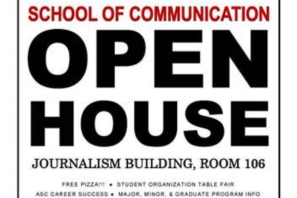 2019 School of Communication Open House Communication Open House is September 25 from 11 a.m. to 2 p.m. in Journalism 106
